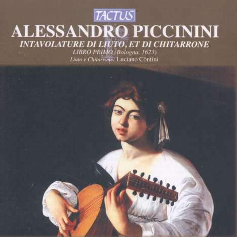 Alessandro Piccinini (1566-1639): Lautenwerke, CD