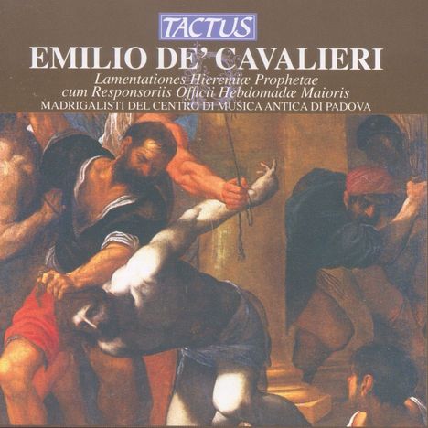 Emilio de' Cavalieri (1550-1602): Lamentationes Hieremiae Prophetae, CD