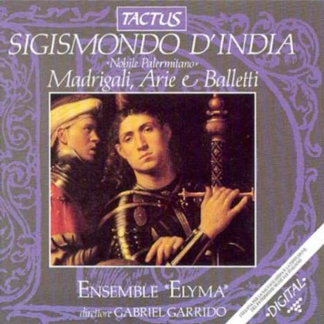 Sigismondo d'India (1582-1629): Madrigali,Arie e Baletti, CD