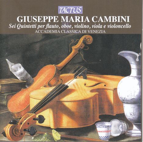 Giuseppe Maria Cambini (1746-1825): Quintette für Flöte, Oboe, Violine, Viola, Cello, CD