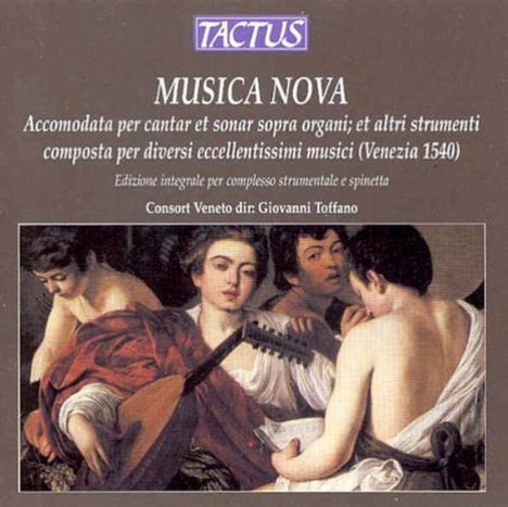 Musica Nova Venedig 1540, CD