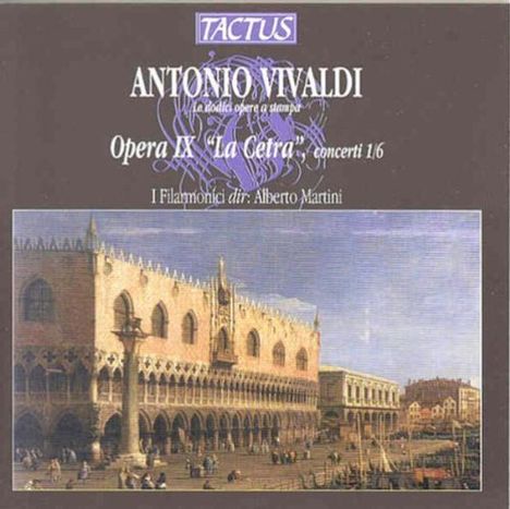 Antonio Vivaldi (1678-1741): Concerti op.9 Nr.1-16 "La Cetra", CD