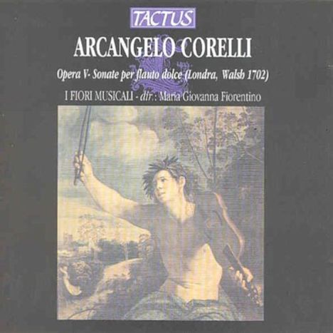 Arcangelo Corelli (1653-1713): Sonaten für Blockflöte &amp; Bc op.5 Nr.4,7-12, CD