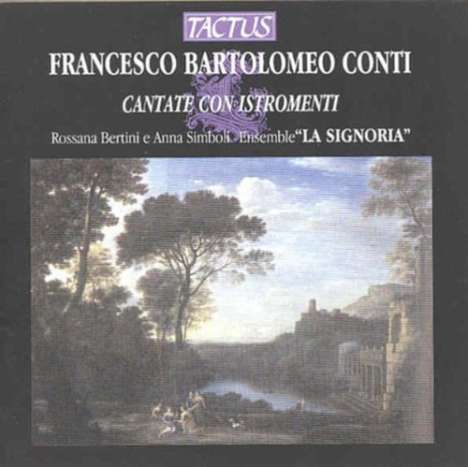 Francesco Bartolomeo Conti (1681-1732): Cantate con Istromenti Nr.1-4, CD