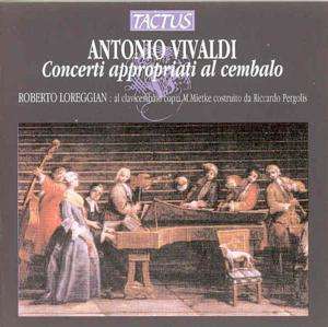 Antonio Vivaldi (1678-1741): Concerti appropriati al Cembalo, CD