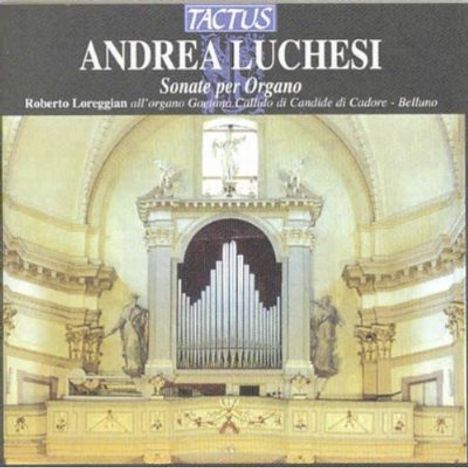 Andrea Lucchesi (1741-1801): Orgelsonaten &amp; Divertimenti, CD