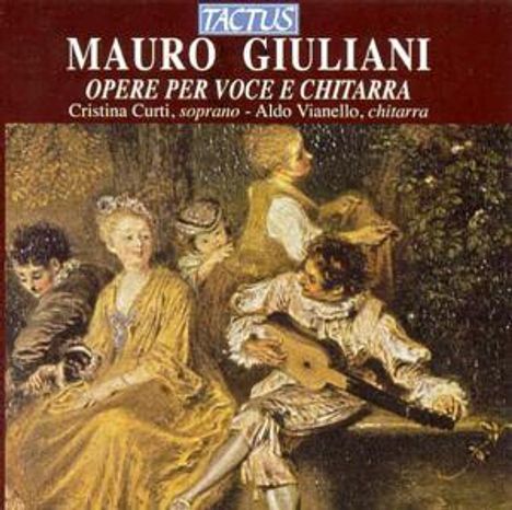 Mauro Giuliani (1781-1829): Lieder für Sopran &amp; Gitarre, CD