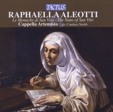 Vittoria Raphaella Aleotti (1575-1646): The Nuns of San Vito, CD