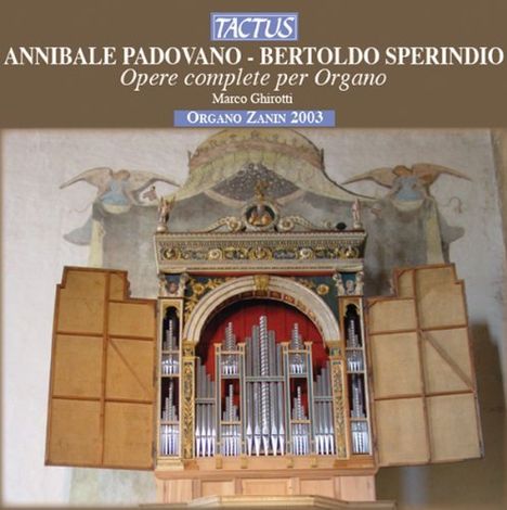 Annibale Padovano (1527-1575): Orgelwerke, CD