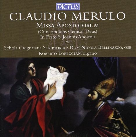 Claudio Merulo (1533-1604): Missa Apostolorum, CD