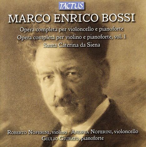 Marco Enrico Bossi (1861-1925): Werke für Violine &amp; Klavier &amp; Werke für Cello &amp; Klavier 1, CD