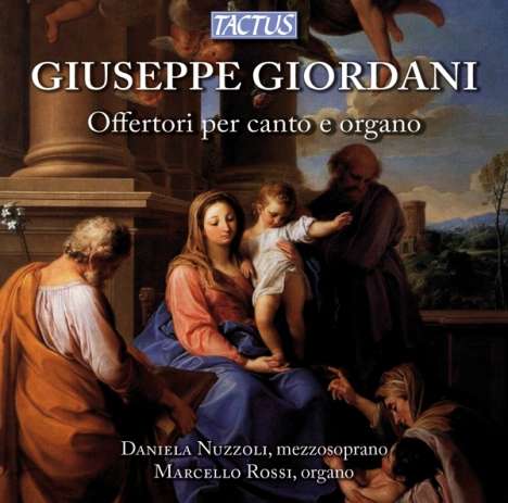 Giuseppe Giordani (1751-1798): Offertorien für Gesang &amp; Orgel, CD