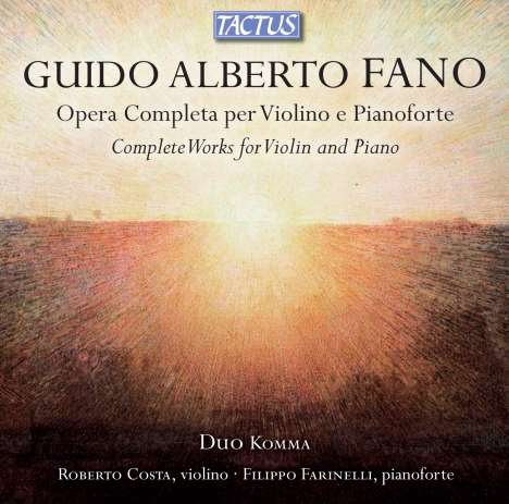 Guido Alberto Fano (1875-1961): Werke für Violine &amp; Klavier, CD