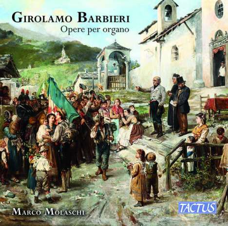 Girolamo Barbieri (1808-1871): Orgelwerke, CD