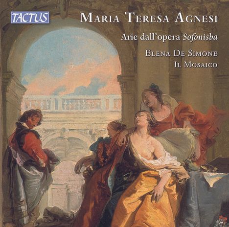 Maria Teresa Agnesi Pinottini (1720-1795): Arie dall'Opera "Sofonisba", CD
