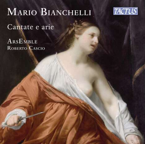 Mario Bianchelli (1660-1730): Kantaten &amp; Arien, CD
