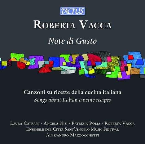 Roberta Vacca (geb. 1967): Canzoni su ricette della cucina italiana - "Note di Gusto", CD