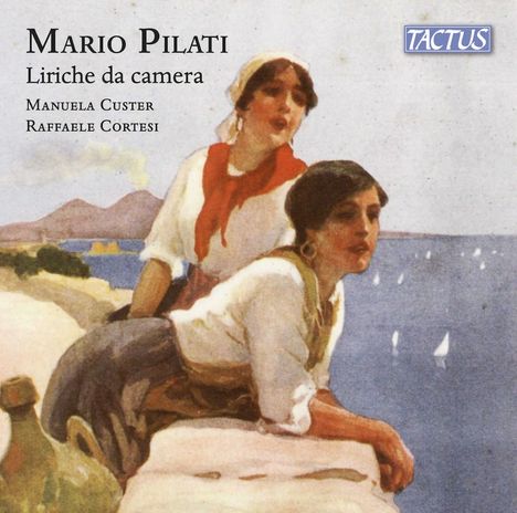 Mario Pilati (1903-1938): Pilati: Kunstlieder, CD