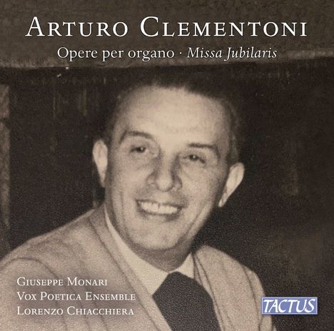 Arturo Clementoni (1894-1984): Orgelwerke, CD