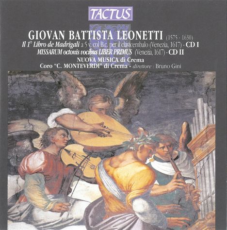 Giovan Battista Leonetti (1575-1630): Missa Primi Toni, 2 CDs