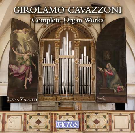Girolamo Cavazzoni (1525-1560): Sämtliche Orgelwerke, 2 CDs