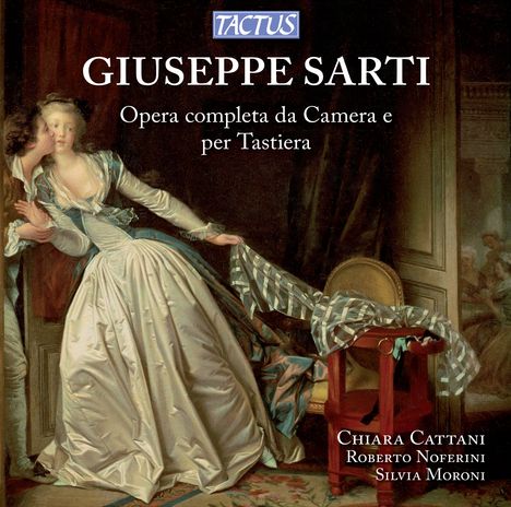 Giuseppe Sarti (1729-1802): Kammermusik &amp; Werke für Tasteninstrumente, 6 CDs