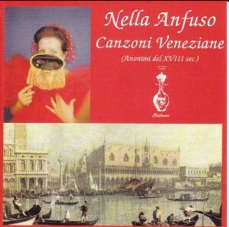 Nella Anfuso - Canzoni Veneziano, CD