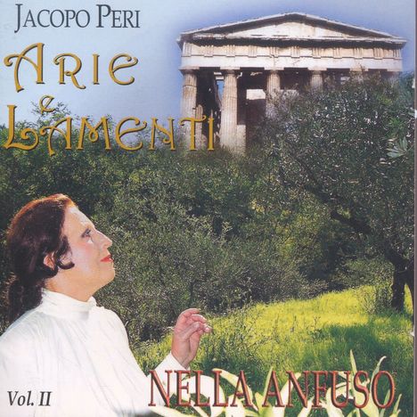 Jacopo Peri (1561-1633): Arie &amp; Lamenti II, CD