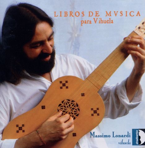 Massimo Lonardi - Libros De Musica Para Vihuela, CD