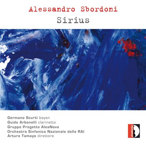 Alessandro Sbordoni (geb. 1948): Sirius für Bayan &amp; Orchester, CD