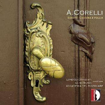 Arcangelo Corelli (1653-1713): Sonate, Ciacona e Folia für Blockflöte &amp; Bc, CD