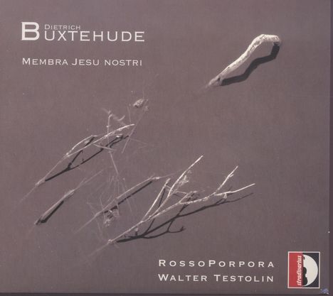 Dieterich Buxtehude (1637-1707): Kantate "Membra Jesu Nostri" BuxWV 75, CD