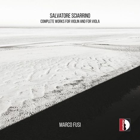 Salvatore Sciarrino (geb. 1947): Sämtliche Werke für Violine &amp; Viola, CD