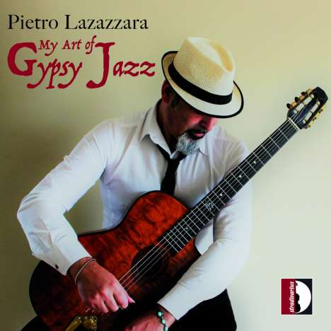 Pietro Lazazzara: My Art Of Gypsy Jazz, CD