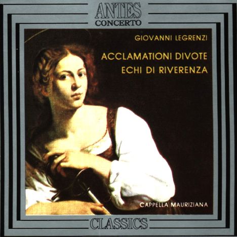 Giovanni Legrenzi (1626-1690): Acclamationi divote a voce sola op.10 (Bologna 1670), CD