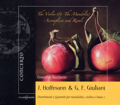 Francesco Giovanni Giuliani (1760-1818): Quartette für Mandoline,Violine,Cello &amp; Laute Nr.2,4,6, CD