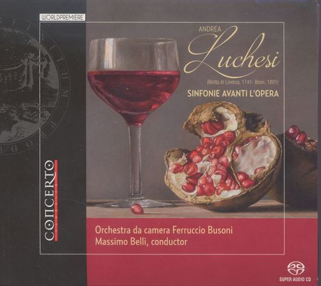 Andrea Lucchesi (1741-1801): Sinfonie Avanti L'Opera, Super Audio CD