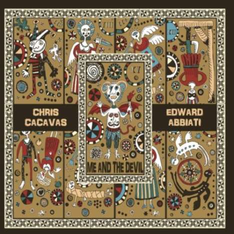Chris Cacavas &amp; Edward Abbiati: Me And The Devil (Limited-Numbered-Edition), LP
