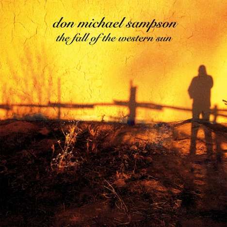 Don Michael Sampson: The Fall Of The Western Sun, CD