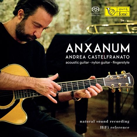 Andrea Castelfranato: Anxanum (Natural Sound Recording), Super Audio CD