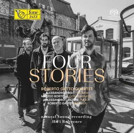 Roberto Gatto (geb. 1958): Four Stories (Natural Sound Recording), Super Audio CD