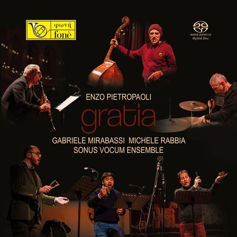 Enzo Pietropaoli (geb. 1955): Gratia (Natural Sound Recording), Super Audio CD