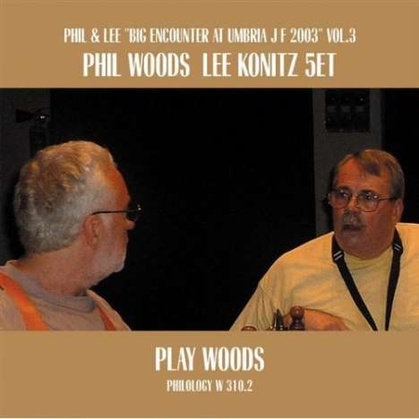 Phil Woods &amp; Lee Konitz: Play Woods, CD