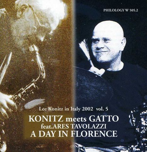 Lee Konitz &amp; Roberto Gatto: A Day In Florence, CD