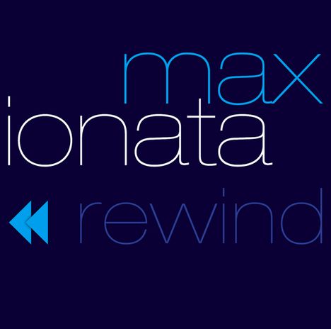 Max Ionata (geb. 1972): Rewind, CD