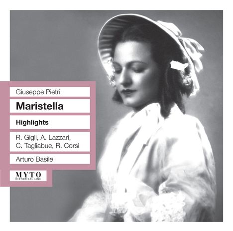 Giuseppe Pietri (1886-1946): Maristella (Ausz.), CD