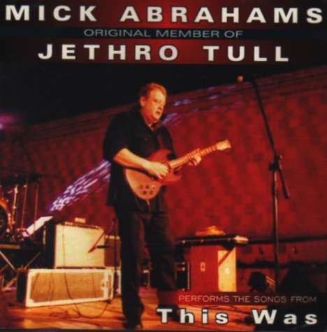 Mick Abrahams &amp; Sharon Watson: Original Member Of Jethro Tull...., CD