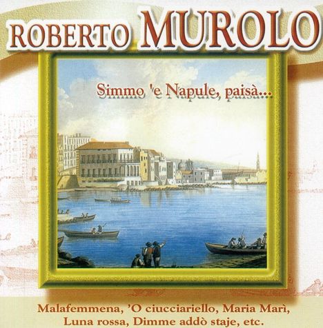 Roberto Murolo: Simmo 'E Napule, Paisa..., CD