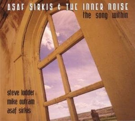 Asaf Sirkis (geb. 1969): The Song Within, CD