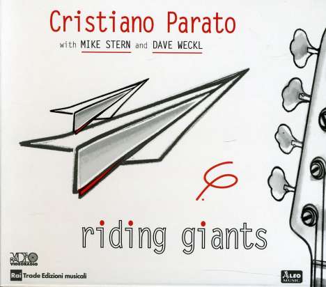Christiano Parato, Mike Stern &amp; Dave Weckl: Riding Giants, CD